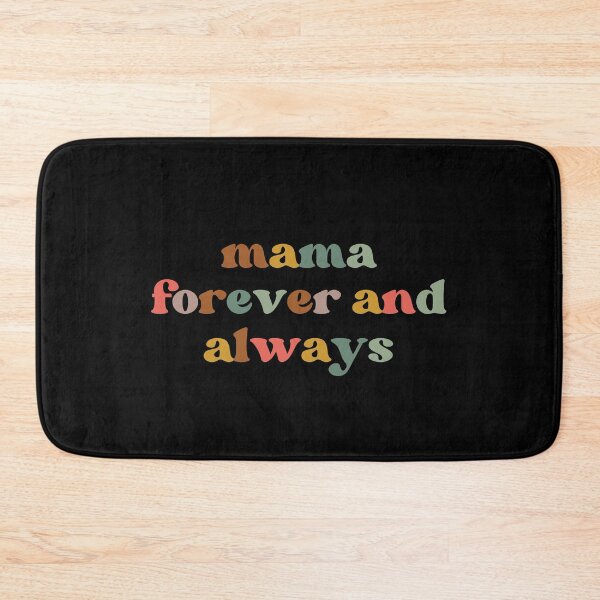 Item preview, Funny Mama Forever And Always Loving Mom Family Quote designed and sold by faridman.