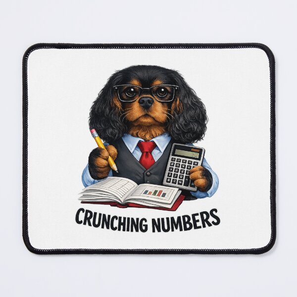 Item preview, Crunching Numbers Black and Tan Cavalier designed and sold by SpottyRainbow.