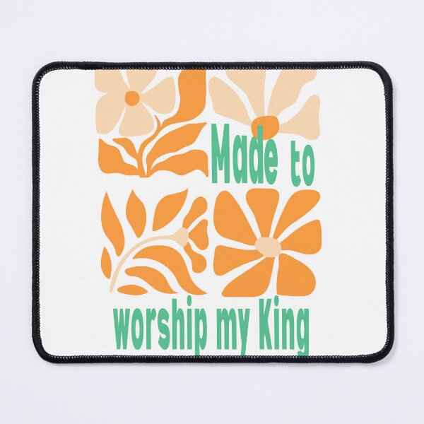 Item preview, Made To Worship My King - Gifts For Christians designed and sold by karolina lindy.