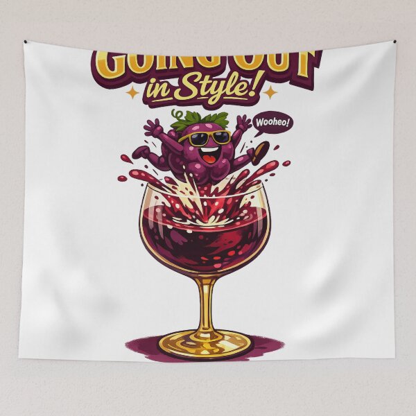 Item preview, Going Out In Style Funny Grape Wine Glass Party Design designed and sold by irfanshikh.
