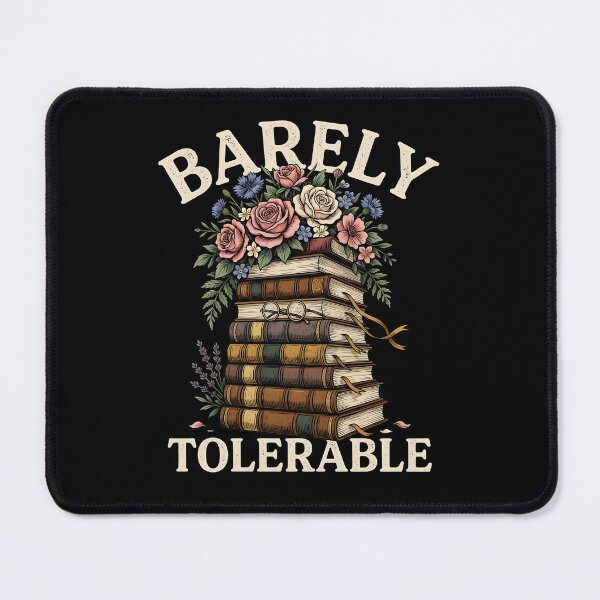 Item preview, Barely Tolerable Book Lover Floral for Bookworms designed and sold by Redgiant87x.