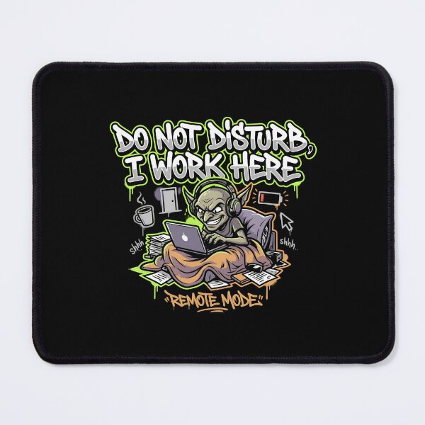 Item preview, Do Not Disturb I Work Here Remote Mode Goblin Humor designed and sold by Fenay Designs.