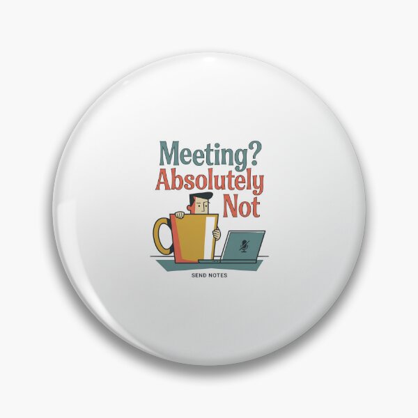 Item preview, Meeting Absolutely Not Send Notes Funny Office Humor Mug designed and sold by Fenay Designs.