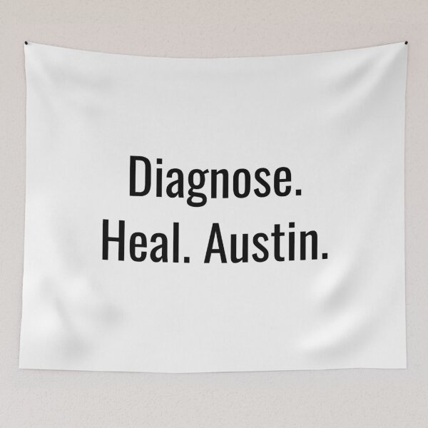 Item preview, Diagnose. Heal. Austin. (Black Text) designed and sold by City Makers.