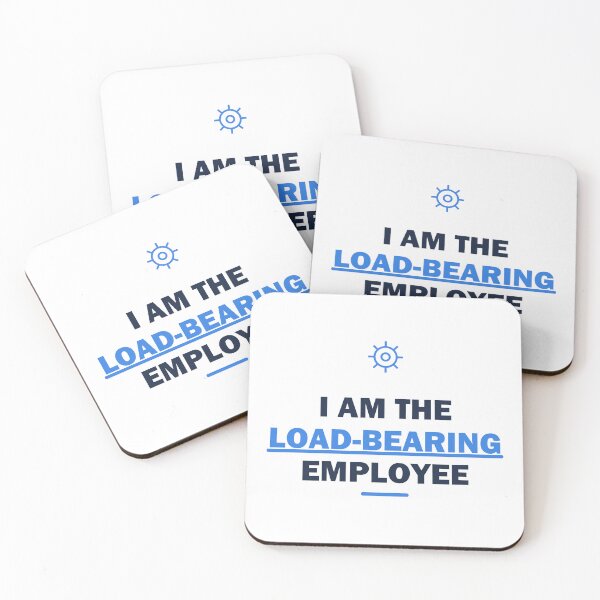 Item preview, I am the load-bearing employee - Light Edition designed and sold by Harlo.co.