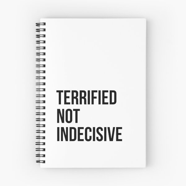 Item preview, Terrified Not Indecisive Typography Art designed and sold by Your Inner Axis.