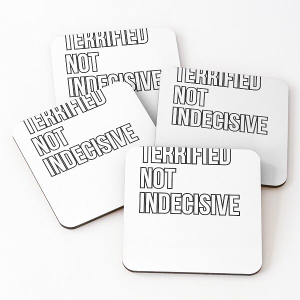 Item preview, Terrified Not Indecisive Typography Art #2 designed and sold by Your Inner Axis.
