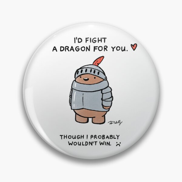 Item preview, I'd fight a dragon for you designed and sold by Dudolf.