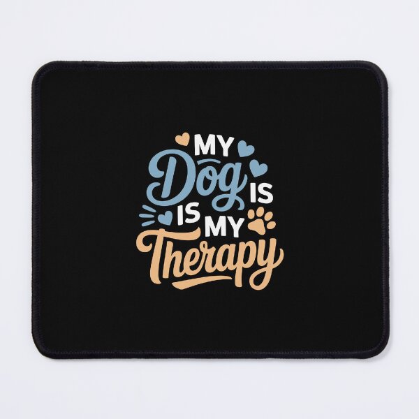 Item preview, My dog is my therapy designed and sold by jkrphoto.
