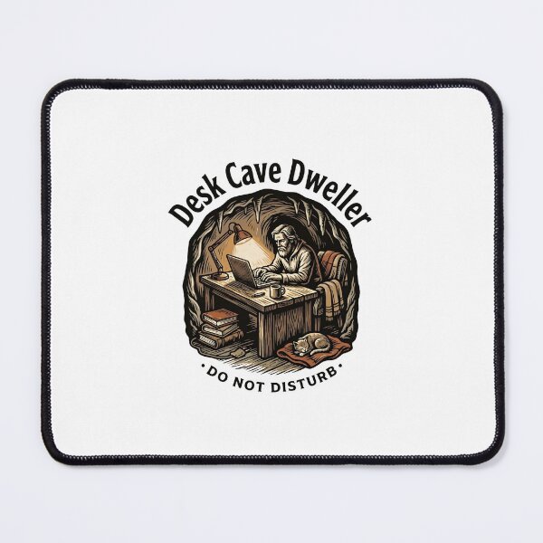 Item preview, Desk Cave Dweller Do Not Disturb Introvert Work From Home designed and sold by Fenay Designs.