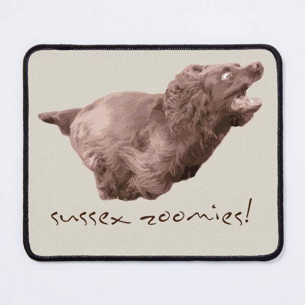 Item preview, Sussex Zoomies designed and sold by SMiddlebrook.