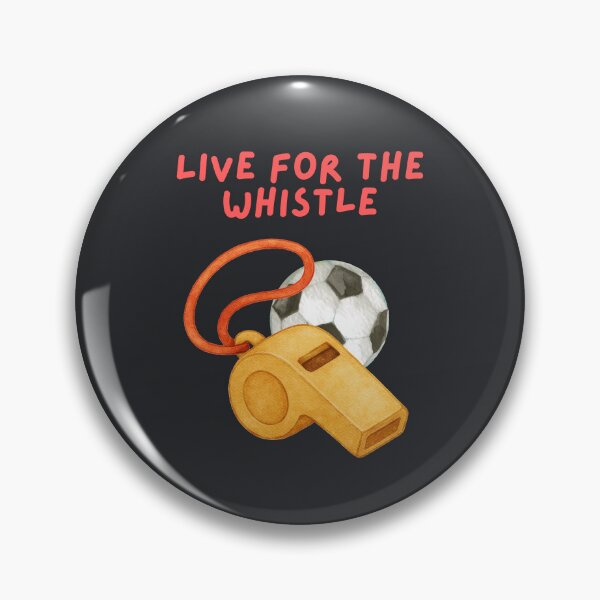 Item preview, Live for the Whistle Soccer Lover designed and sold by SpartanDStore.