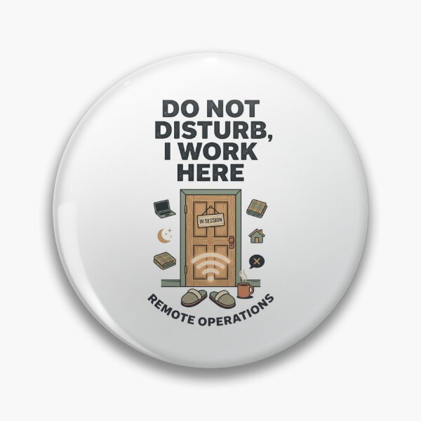 Item preview, Do Not Disturb I Work Here Remote Operations Home Office Sign Art designed and sold by Fenay Designs.