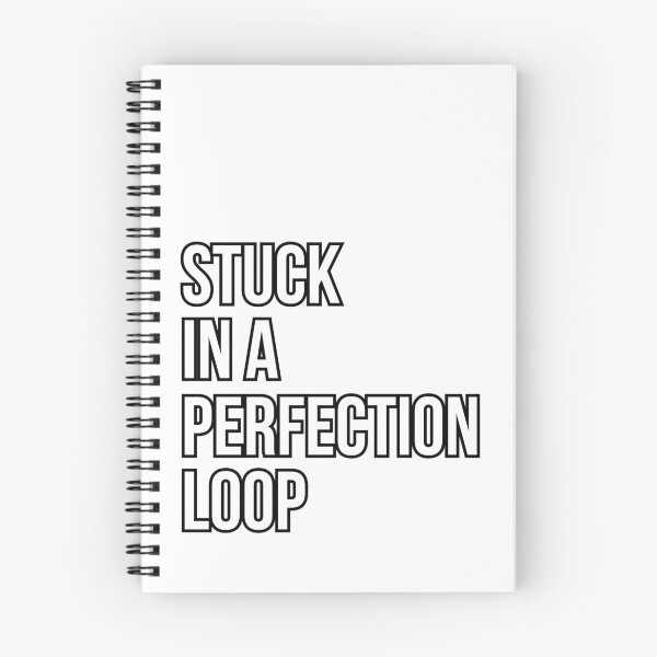 Item preview, Stuck In A Perfection Loop Quote #2 designed and sold by KittyKouture.