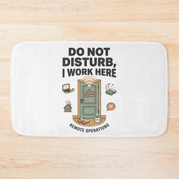 Item preview, Do Not Disturb I Work Here Remote Operations Office Door Sign designed and sold by Fenay Designs.