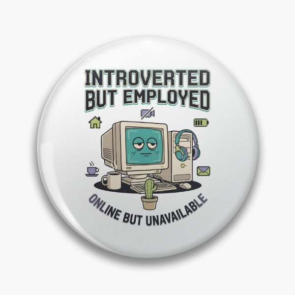 Item preview, Introverted But Employed Online But Unavailable Retro Computer Art designed and sold by Fenay Designs.