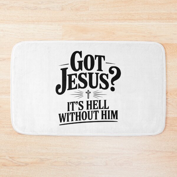 Item preview, Got Jesus? It's Hell Without Him designed and sold by Frank Ring.