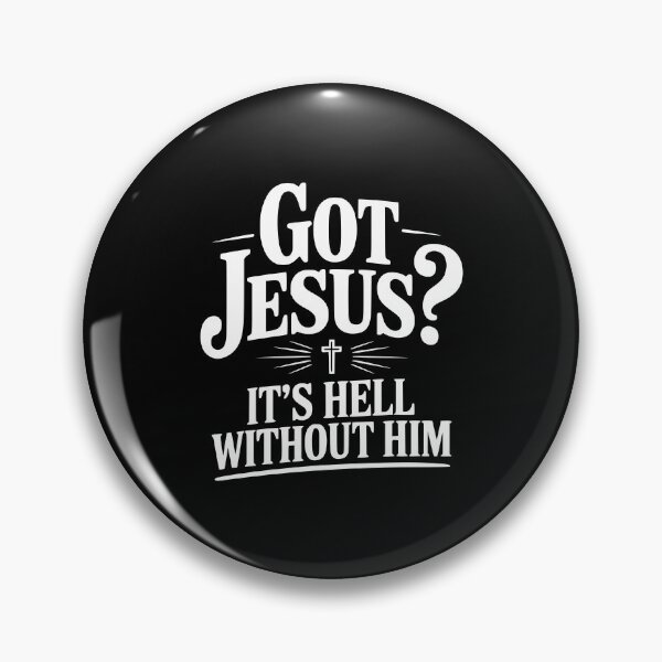 Item preview, Got Jesus? It's Hell Without Him designed and sold by Frank Ring.