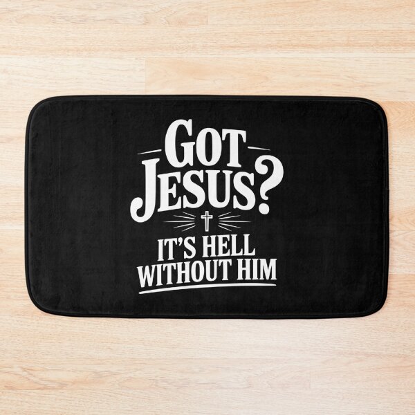 Item preview, Got Jesus? It's Hell Without Him designed and sold by Frank Ring.