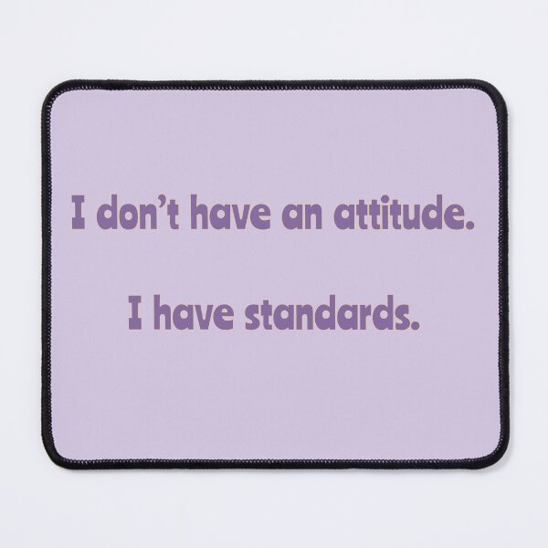 Item preview, I Have Standards - Text Only Version designed and sold by TheThankfulTyne.