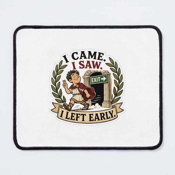 Item preview, I Came I Saw I Left Early Sticker | Funny Roman Quote Sticker with Laurel & Exit Sign | Introvert Humor designed and sold by joanwatson45.