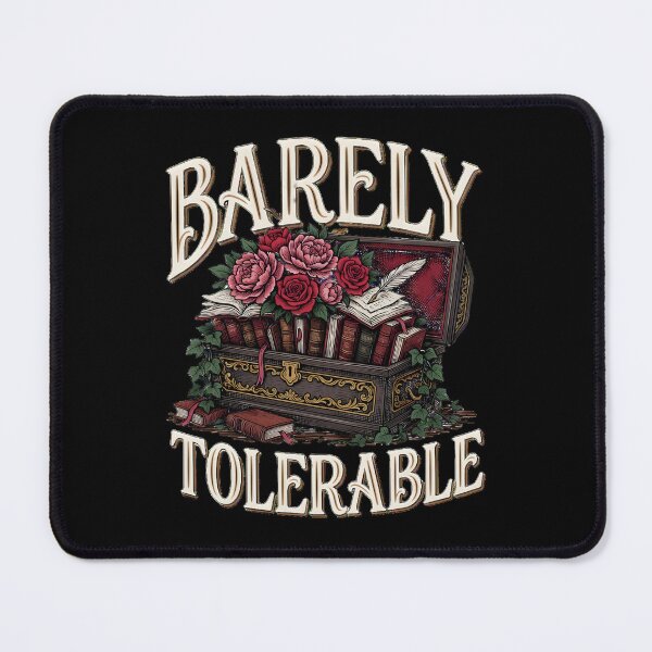 Item preview, Barely Tolerable Cute Bookworm Quote with Floral Accents designed and sold by Redgiant87x.