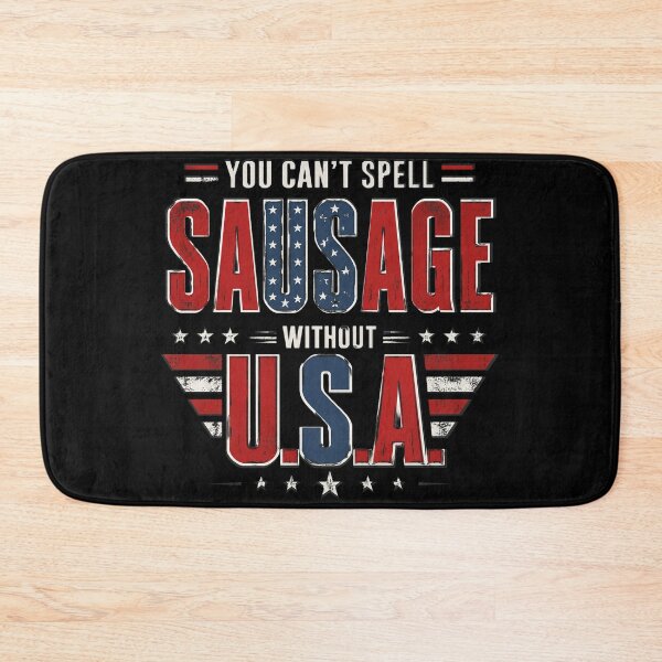 Item preview, You Cant Spell Sausage Without USA Funny 4th of July designed and sold by OlakunleOloroz.