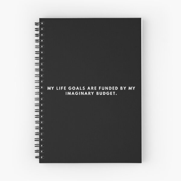 Item preview, My Life Goals Are Funded By My Imaginary Budget Funny Adulting Meme designed and sold by MoodboardTees.
