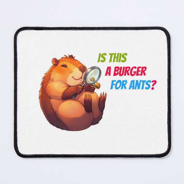 Item preview, Funny Capybara Food Is This A Burger For Ants Meme Sticker designed and sold by Dinaelsherkawy.