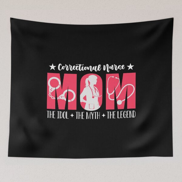 Item preview, Correctional Nurse Mom The Idol Corrections Nurse designed and sold by tshirtconcepts.