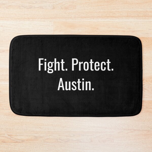 Item preview, Fight. Protect. Austin. (White Text) designed and sold by City Makers.