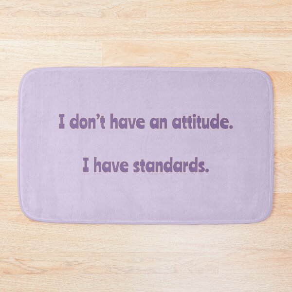 Item preview, I Have Standards - Text Only Version designed and sold by TheThankfulTyne.
