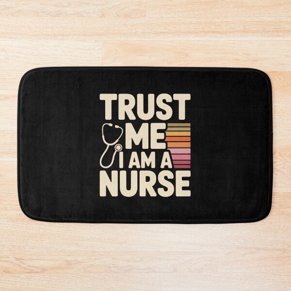 Item preview, Trust Me I Am a Nurse designed and sold by jkrphoto.