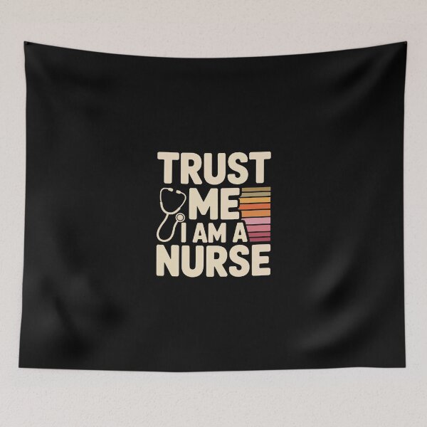 Item preview, Trust Me I Am a Nurse designed and sold by jkrphoto.