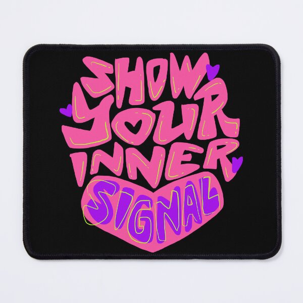 Item preview, Show Your Inner Signal designed and sold by Chrisnug24.