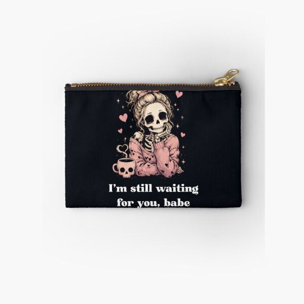 Item preview, I'm still waiting for you, babe designed and sold by WellN.