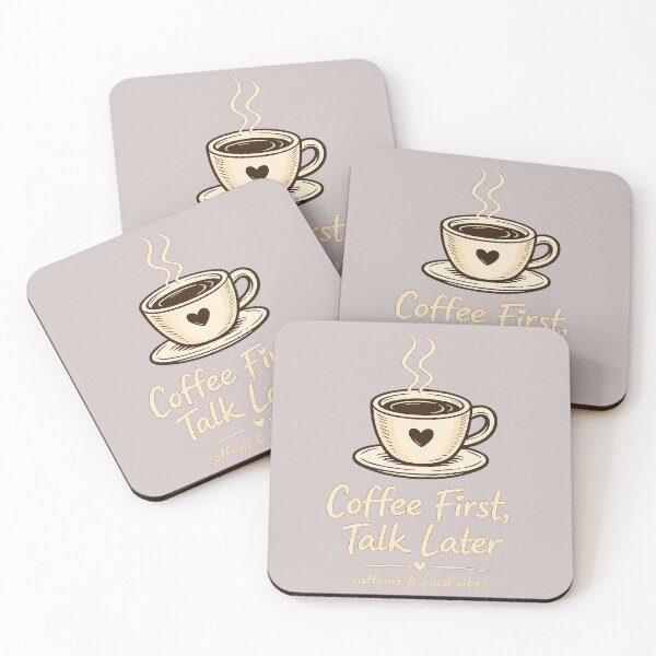Item preview, Coffee First Talk Later designed and sold by aminomen.