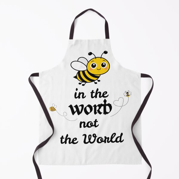 Item preview, Bee in the Word, NOT the World designed and sold by ZenfiniteDesign.
