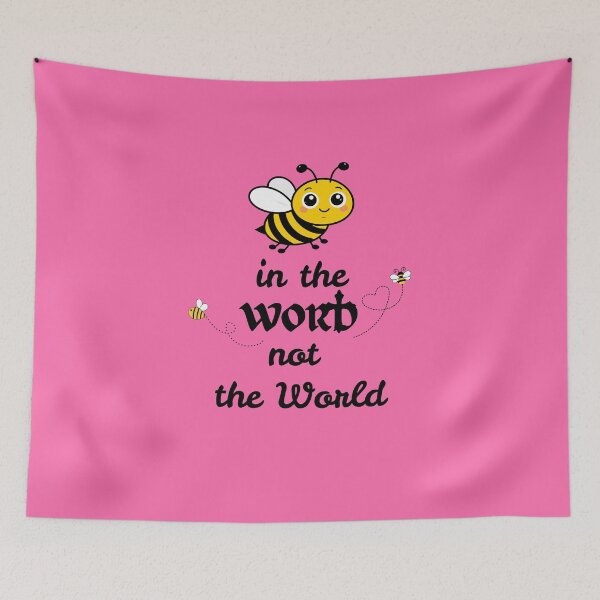 Item preview, Bee in the Word, NOT the World designed and sold by ZenfiniteDesign.