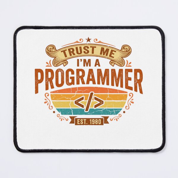Item preview, Trust Me I'm A Programmer designed and sold by Soren Graft.