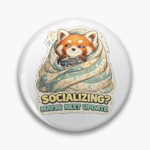Item preview, Socializing? Maybe Next Update – Cozy Gamer Red Panda Meme designed and sold by NarpLTD.