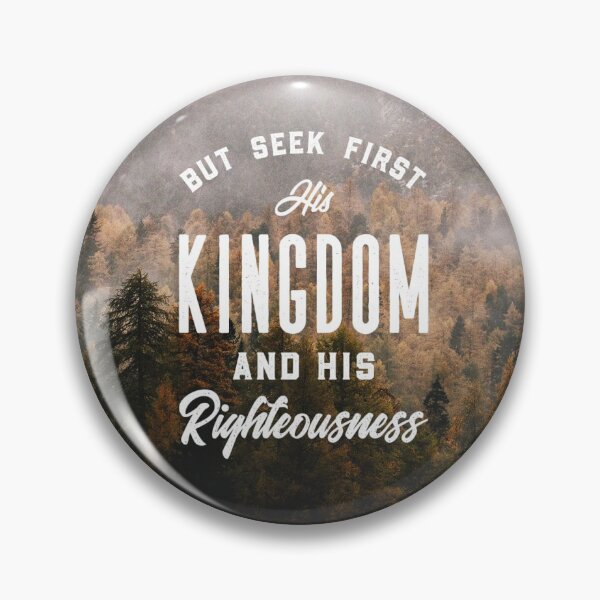 Item preview, Seek First His Kingdom and His Righteousness | Matthew 6:33 designed and sold by Samydex.