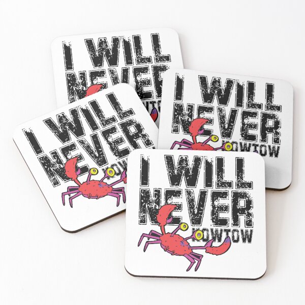 Item preview, Dungeon Crawler Carl Raul crab I will NEVER KOWTOW designed and sold by design-strade.