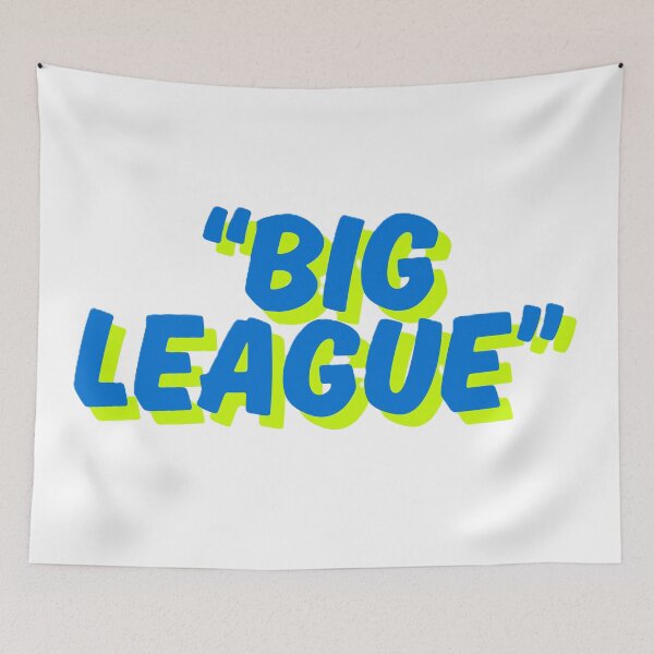 Item preview, Big League Typography Quote designed and sold by BuckaBaby.