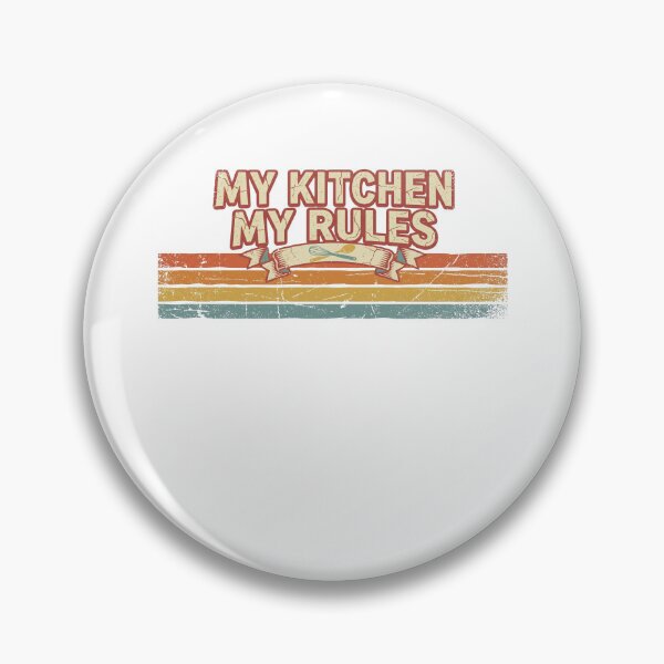 Item preview, My Kitchen My Rules designed and sold by Soren Graft.