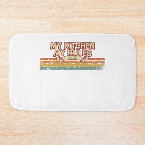 Item preview, My Kitchen My Rules designed and sold by Soren Graft.