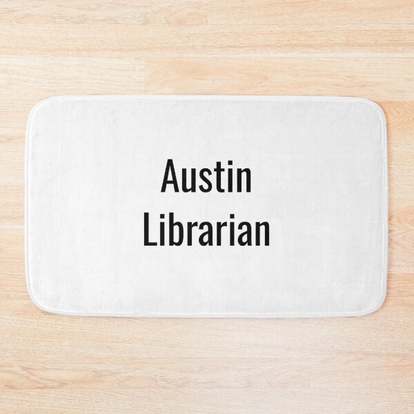 Item preview, Austin Librarian (Black Text) designed and sold by City Makers.