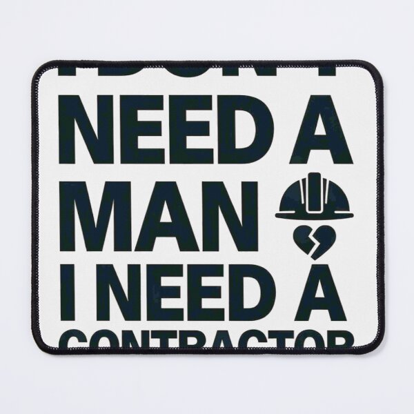 Item preview, I Don't Need A Man I Need A Contractor | Funny Wife Marriage Humor Shirt designed and sold by Petringo.