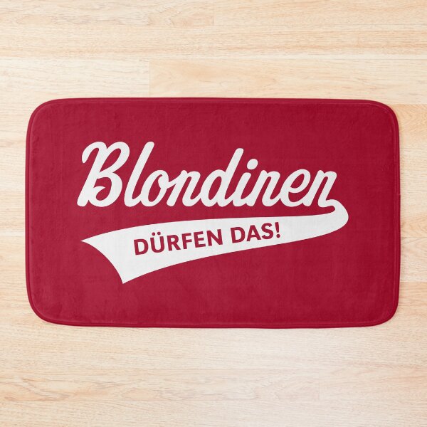 Item preview, Blondes Are Allowed To Do That! (Blonde / Blonde / Lettering / V2 / White) designed and sold by MrFaulbaum.