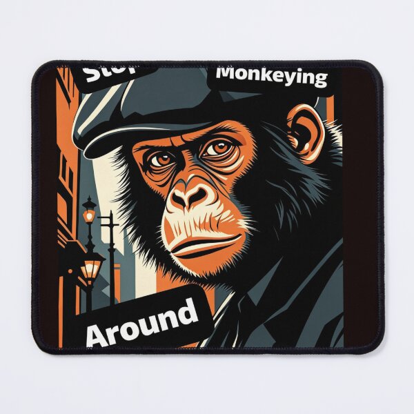 Item preview, Stop Monkeying Around Funny Chimp designed and sold by BagFactoryUK.